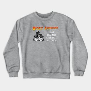 WORST ADVENTURERS Kill Wilco Crewneck Sweatshirt